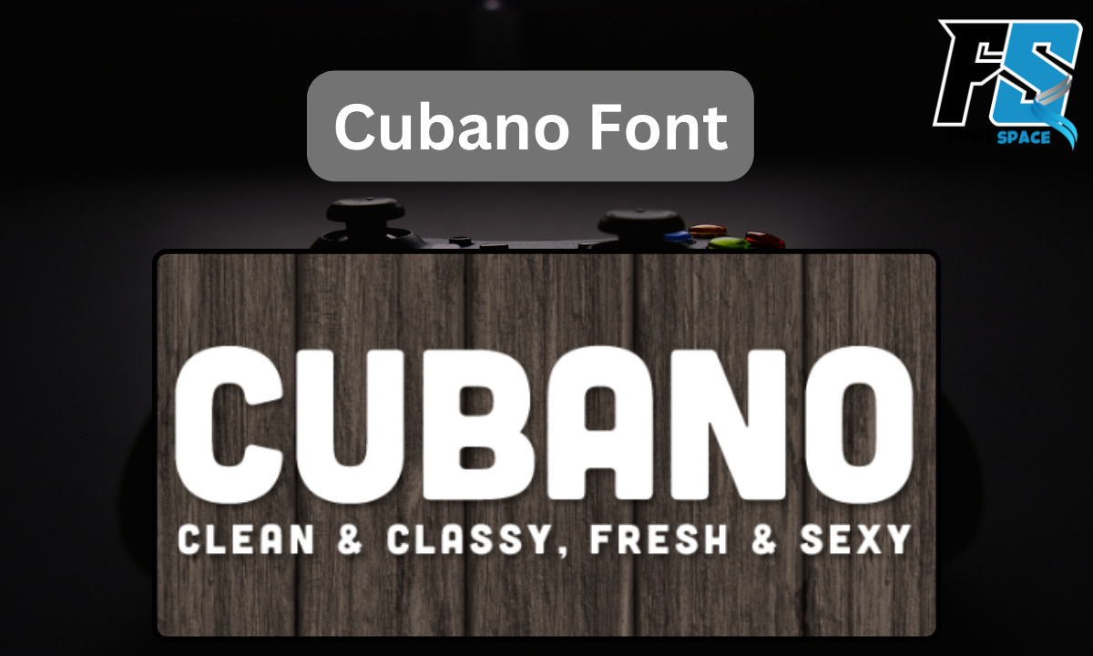 cubano font free download mac